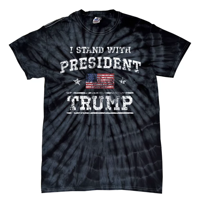 I Stand With President Trump Tie-Dye T-Shirt