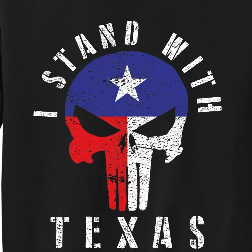 I Stand With Texas Sweatshirt