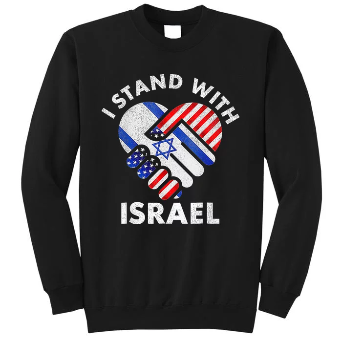 I Stand With Israel Usa American Flag With Israel Flag Heart Tall Sweatshirt