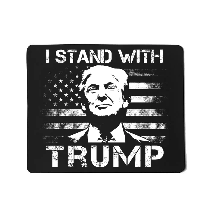 I Stand With Trump Pro Trump Supporter Free Trump Mousepad