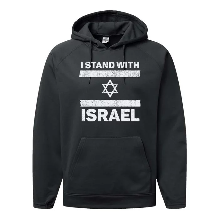 I Stand With Israel My Support Israel Flag Pride Performance Fleece Hoodie