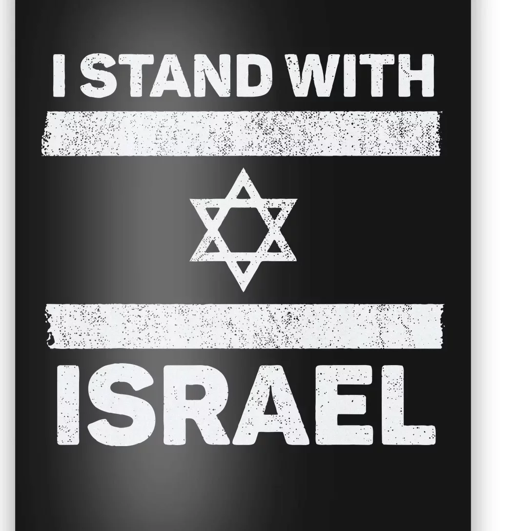 I Stand With Israel My Support Israel Flag Pride Poster