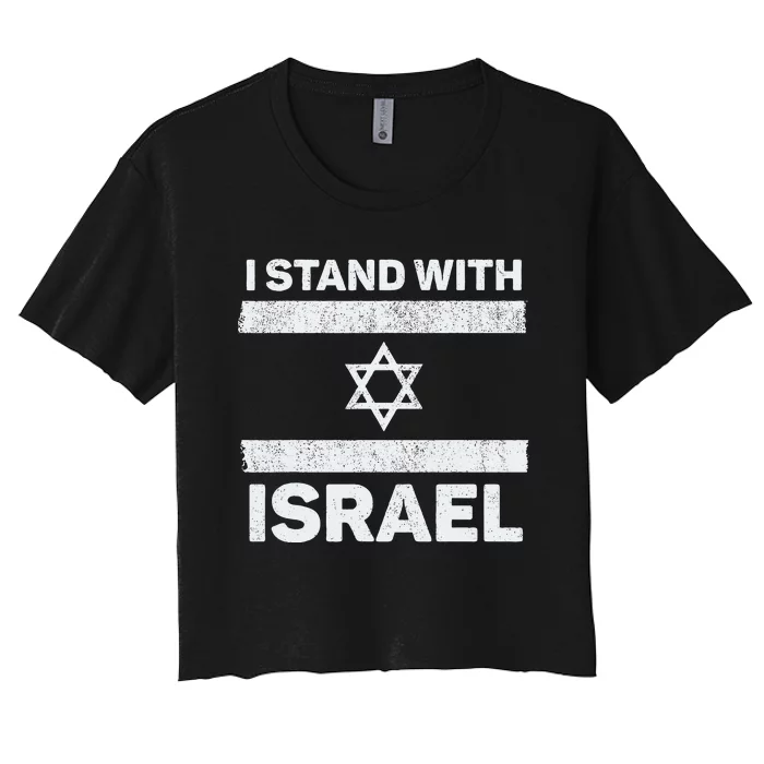 I Stand With Israel My Support Israel Flag Pride Women's Crop Top Tee