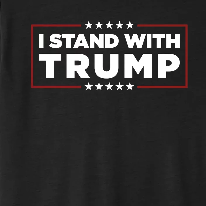 I Stand With Trump Pro Trump Supporter Free Trump ChromaSoft Performance T-Shirt