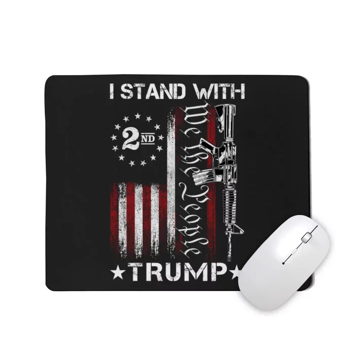 I Stand With Trump Free Trump Supporters Pro Trump We The People American Flag Mousepad