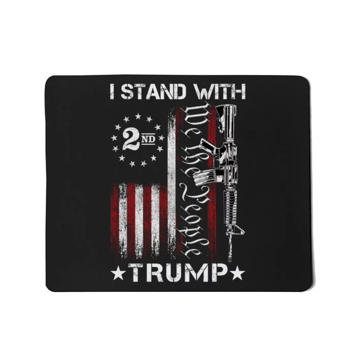 I Stand With Trump Free Trump Supporters Pro Trump We The People American Flag Mousepad