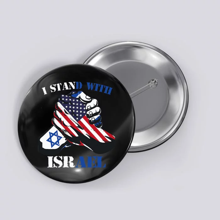 I Stand With Israel Support Israel Love Israeli Brotherhood Button