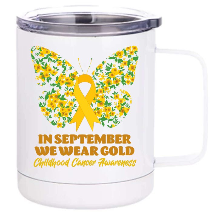 In September We Wear Gold Childhood Cancer Awareness Flower Butterfly Front & Back 12oz Stainless Steel Tumbler Cup