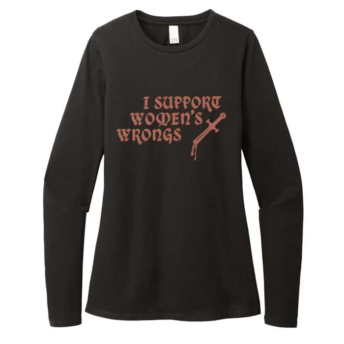 I Support Women Wrongs Women Rights Feminism Womens CVC Long Sleeve Shirt