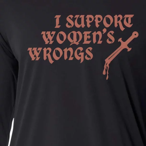 I Support Women Wrongs Women Rights Feminism Cooling Performance Long Sleeve Crew