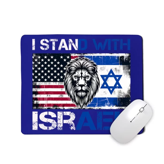 I Stand With Israel US Support Lion Love Israeli Brotherhood Mousepad