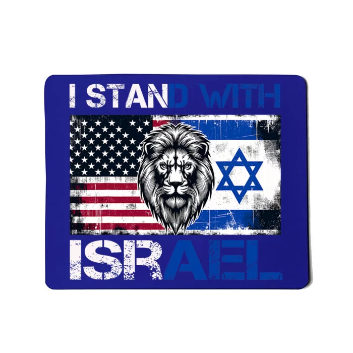 I Stand With Israel US Support Lion Love Israeli Brotherhood Mousepad