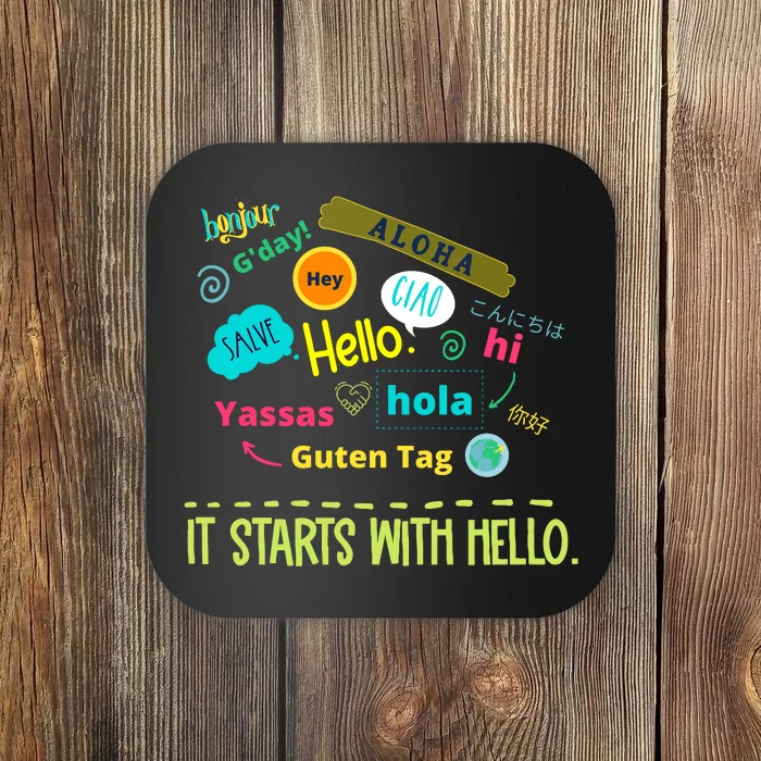 It Starts With Hello Friendship Unity Inclusion Teacher Gift Coaster