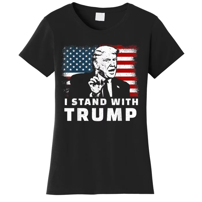 I Stand With Trump Women's T-Shirt