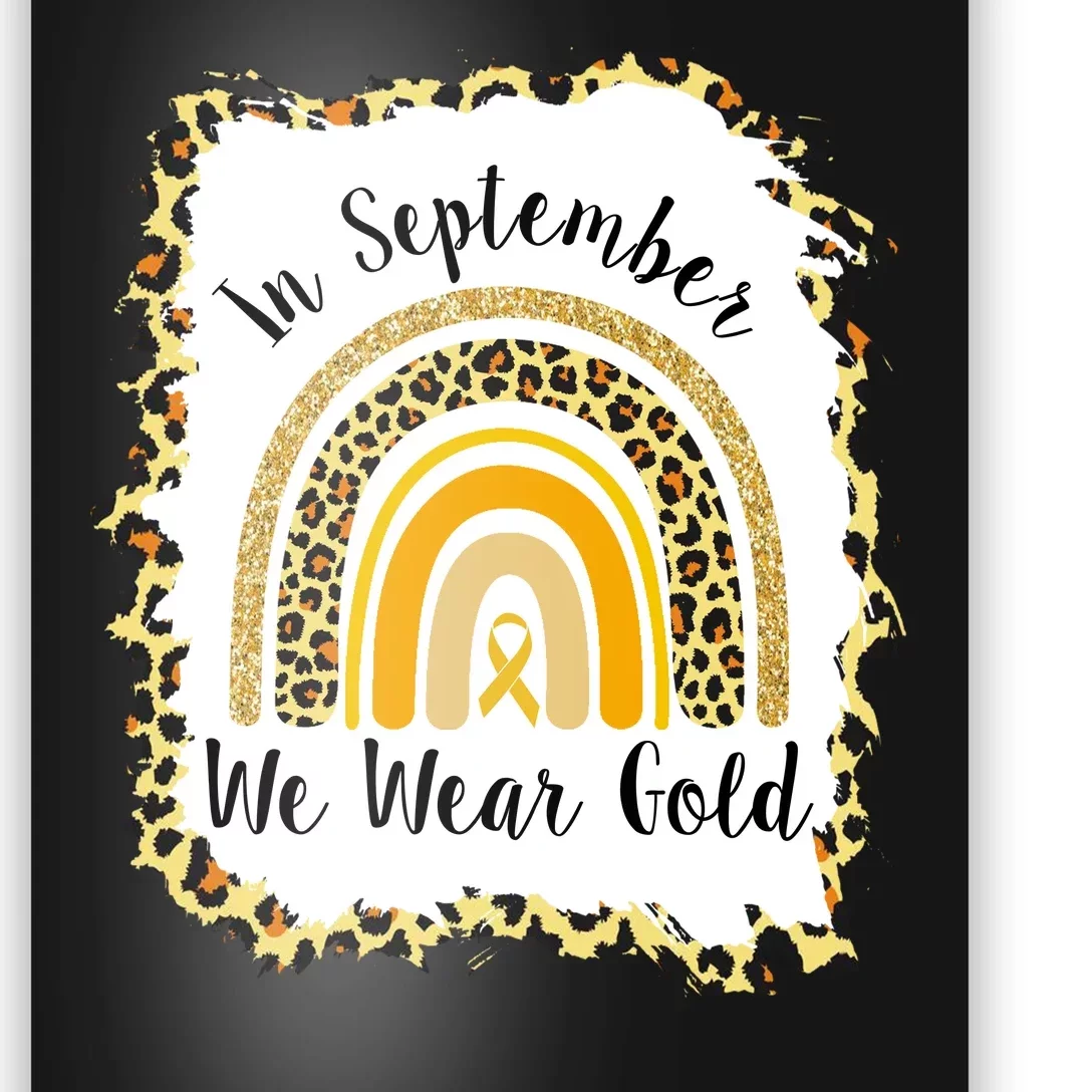 In September We Wear Gold Leopard Rainbow Poster