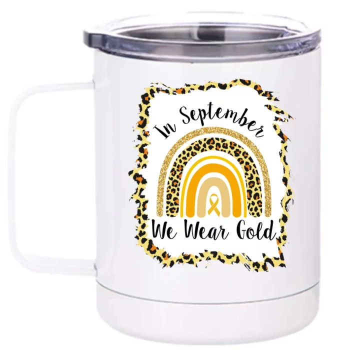 In September We Wear Gold Leopard Rainbow Front & Back 12oz Stainless Steel Tumbler Cup