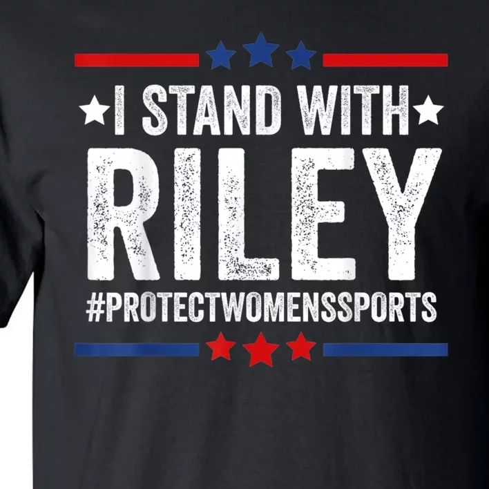 I Stand With Riley Gaines #ProtectWomensSports Tall T-Shirt