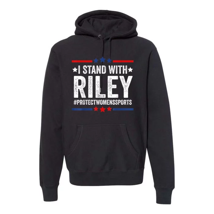 I Stand With Riley Gaines #ProtectWomensSports Premium Hoodie