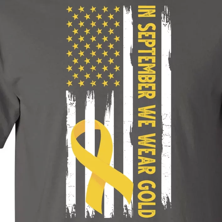 In September We Wear Gold Childhood Cancer Awareness Flag Tall T-Shirt