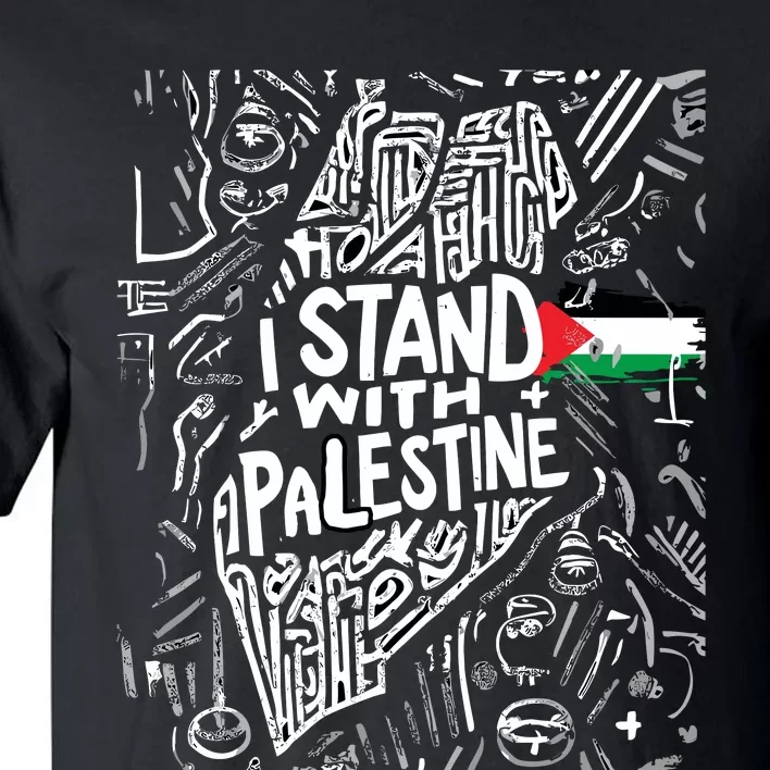 I Stand With Palestine Quote A Free Palestine Design Tall T-Shirt