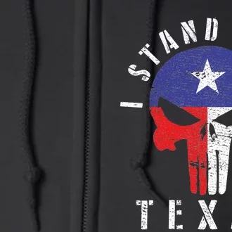 I Stand With Texas Flag Usa State Of Texas Full Zip Hoodie