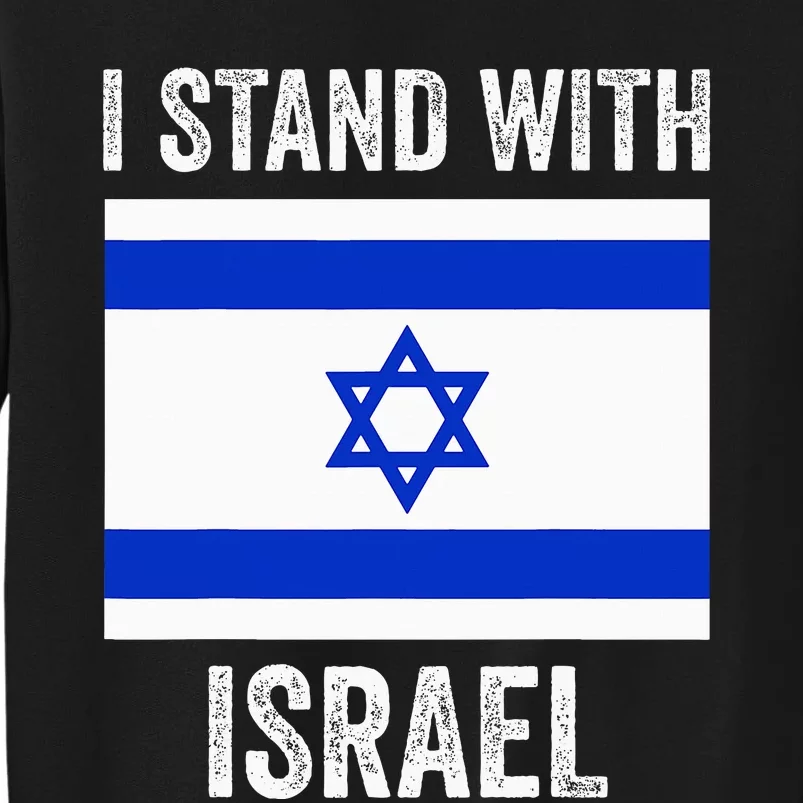 I Stand With Israel Free Israel Tall Sweatshirt