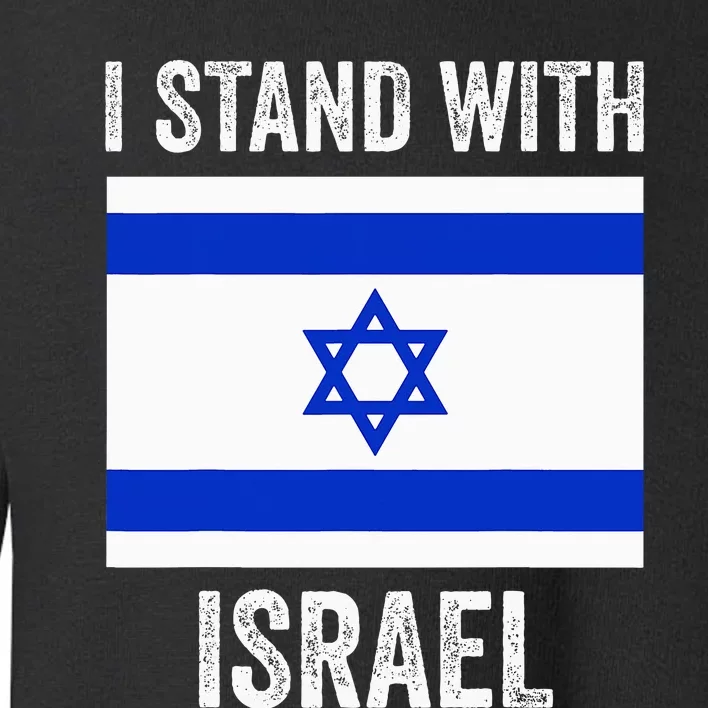 I Stand With Israel Free Israel Toddler Sweatshirt