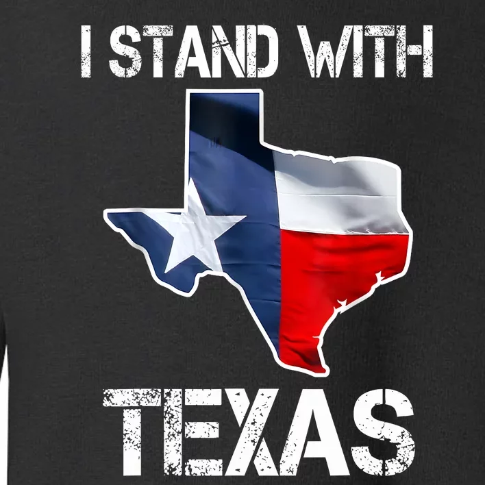 I Stand With Texas Scotus Toddler Sweatshirt