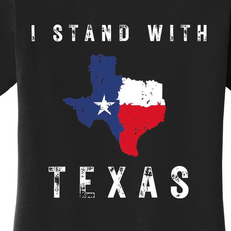 I Stand With Texas Women's T-Shirt