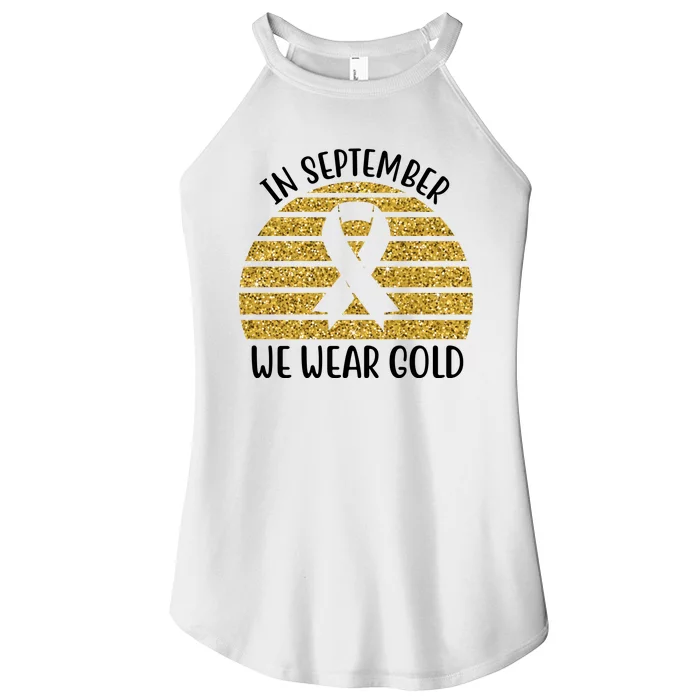 In September We Wear Gold Childhood Cancer Ribbon Women’s Perfect Tri Rocker Tank