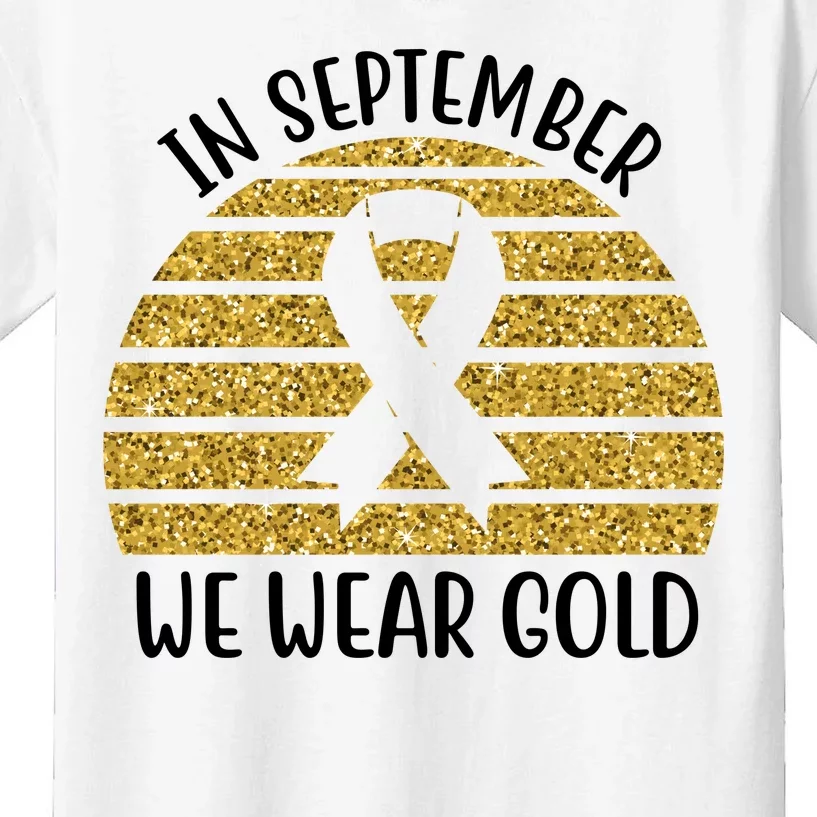 In September We Wear Gold Childhood Cancer Ribbon Kids T-Shirt