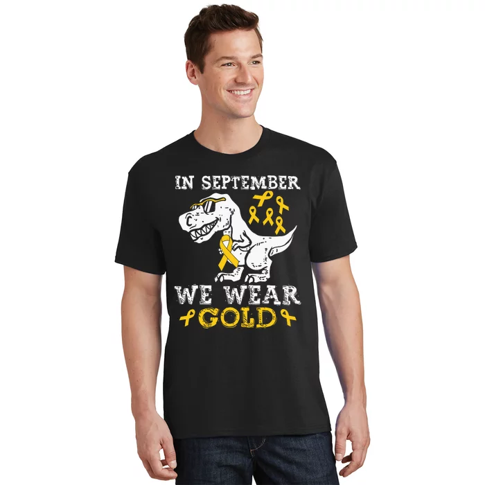 In September We Wear Gold Trex Childhood Cancer Awareness T-Shirt