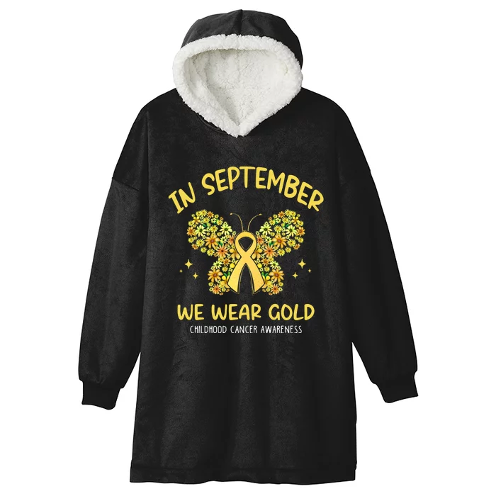 In September We Wear Gold Childhood Cancer Butterfly Gold Ribbon Hooded Wearable Blanket