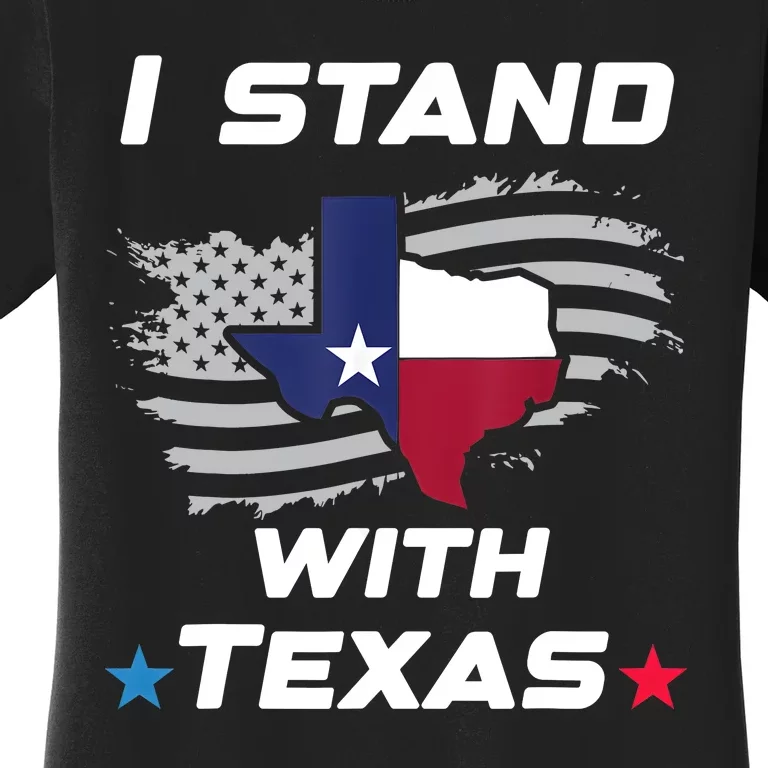 I Stand With Texas Women's T-Shirt