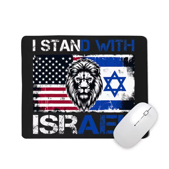 I Stand With Israel US Support Lion Love Israeli Brotherhood Mousepad