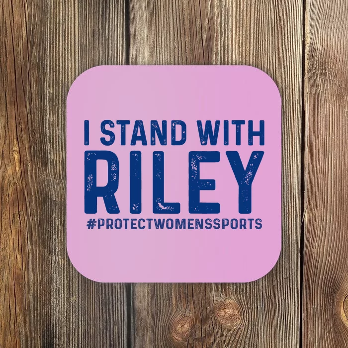 I Stand With Riley Gaines #ProtectWomensSports Coaster