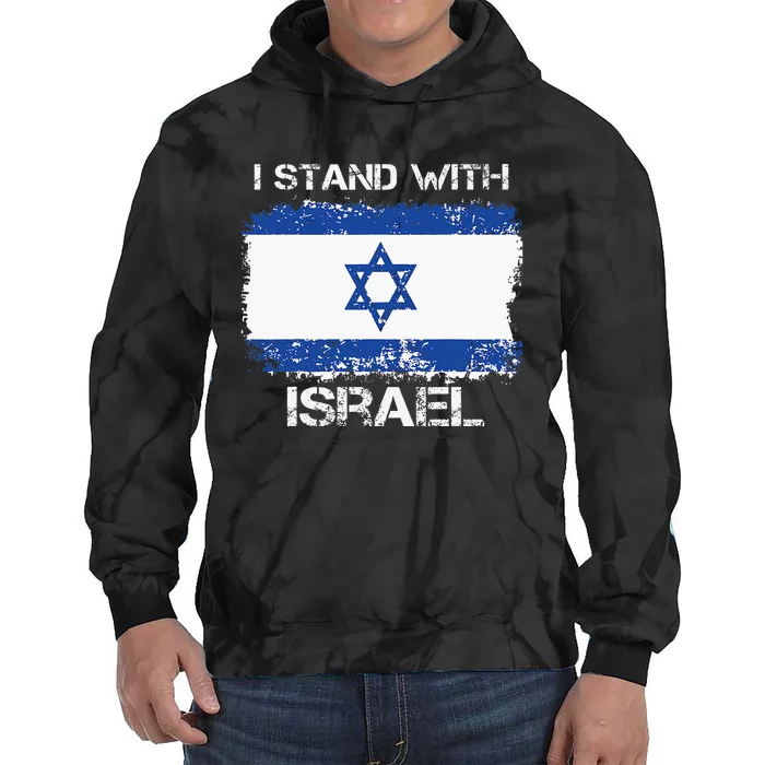 I Stand With Israel Support Israel Love Israeli Brotherhood Tie Dye Hoodie