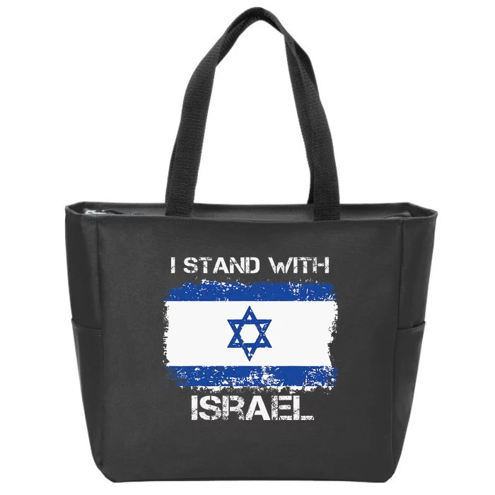 I Stand With Israel Support Israel Love Israeli Brotherhood Zip Tote Bag