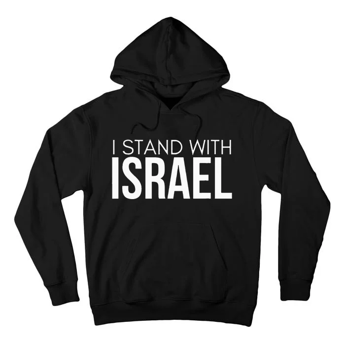 I Stand With Israel Pro Israel Zion Jewish Torah Tall Hoodie