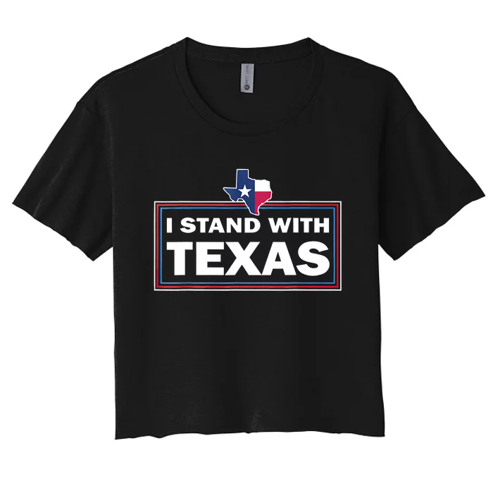 I Stand With Texas I Support Texas Women's Crop Top Tee