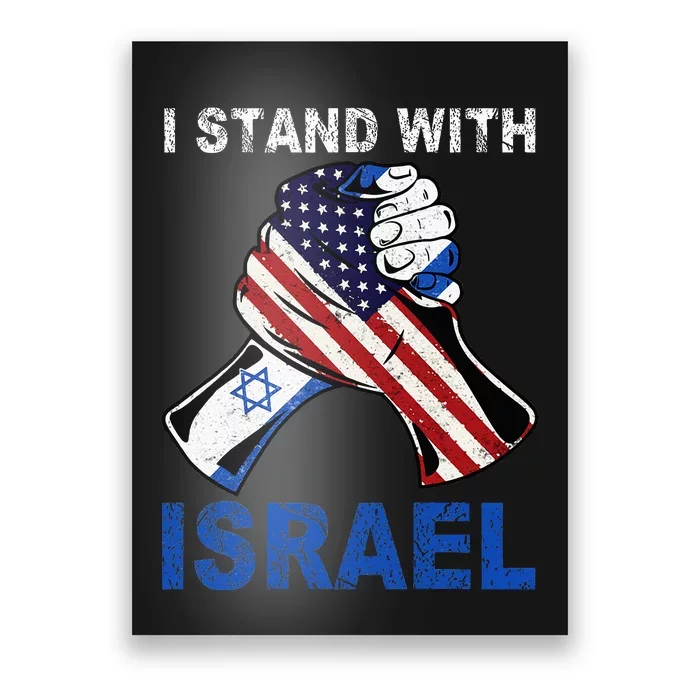 I Stand With Israel Support Israel Love Israeli Brotherhood Poster