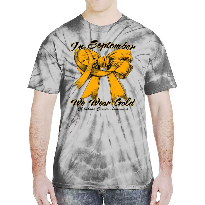 In September We Wear Gold For Childhood Cancer Awareness Tie-Dye T-Shirt