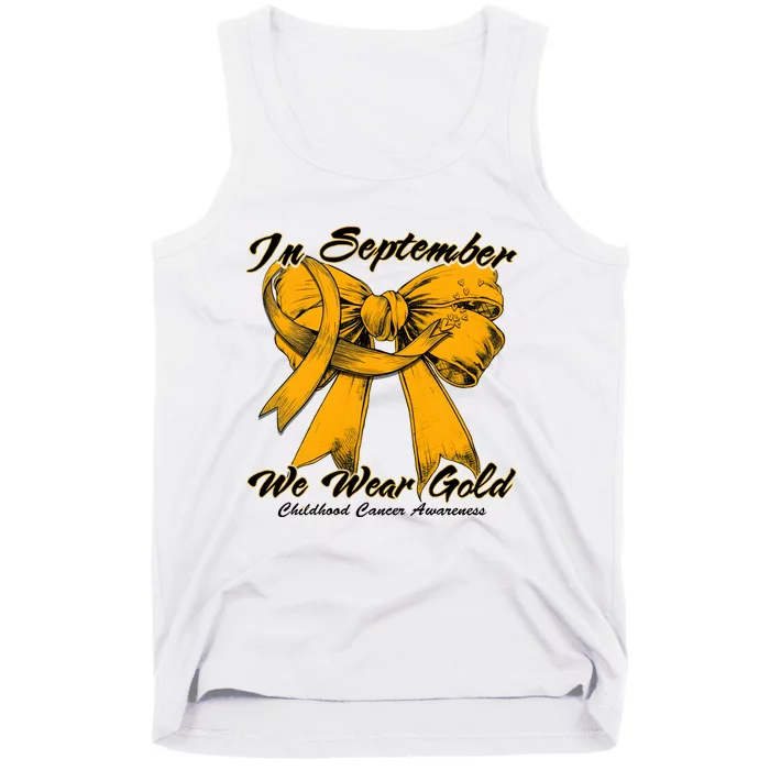 In September We Wear Gold For Childhood Cancer Awareness Tank Top