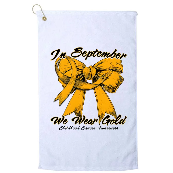 In September We Wear Gold For Childhood Cancer Awareness Platinum Collection Golf Towel