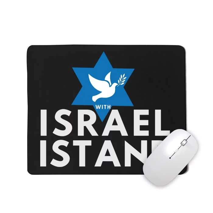 I Stand With Israel I Support Jewish Star Of David Mousepad