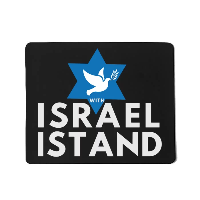 I Stand With Israel I Support Jewish Star Of David Mousepad