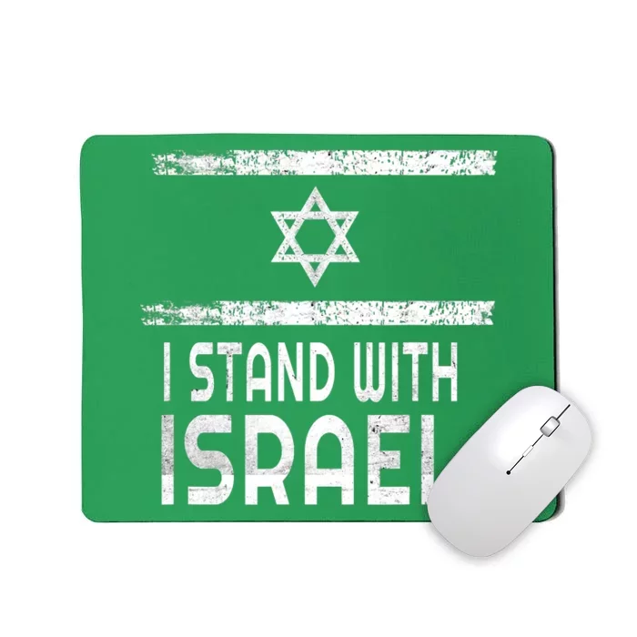 I Stand With Israel Pray For Israel Mousepad