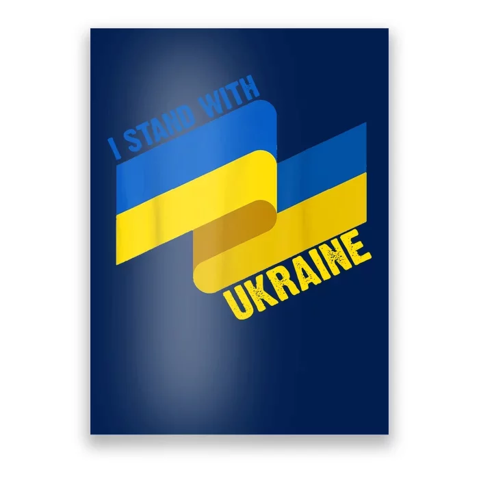 I Stand With Ukraine Support Poster