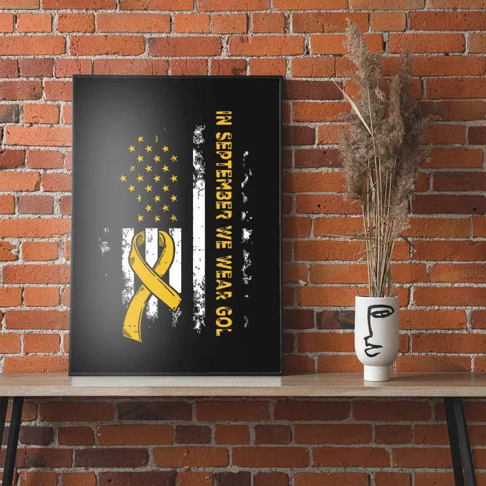 In September We Wear Gold Us Flag Childhood Cancer Awareness Poster