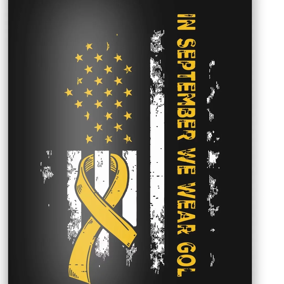 In September We Wear Gold Us Flag Childhood Cancer Awareness Poster